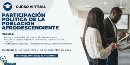 Curso Virtual: Participación política de la población afrodescendiente