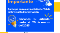 CONVOCATORIA: PARTICIPA EN LA EDICIÓN #36 DE RED INFORMACIÓN