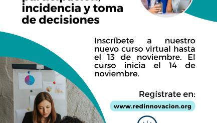 Curso virtual Mujeres: participación, incidencia y toma de decisiones. Inscríbete hasta el 13 de noviembre. El curso inicia el 14 de noviembre.
